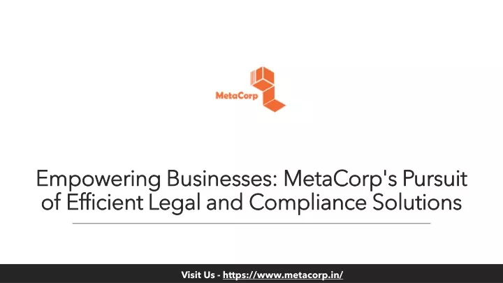 empowering businesses metacorp s pursuit of efficient legal and compliance solutions