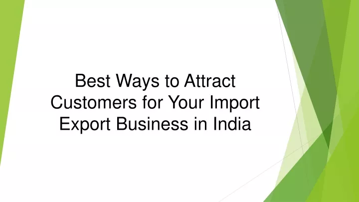 best ways to attract customers for your import