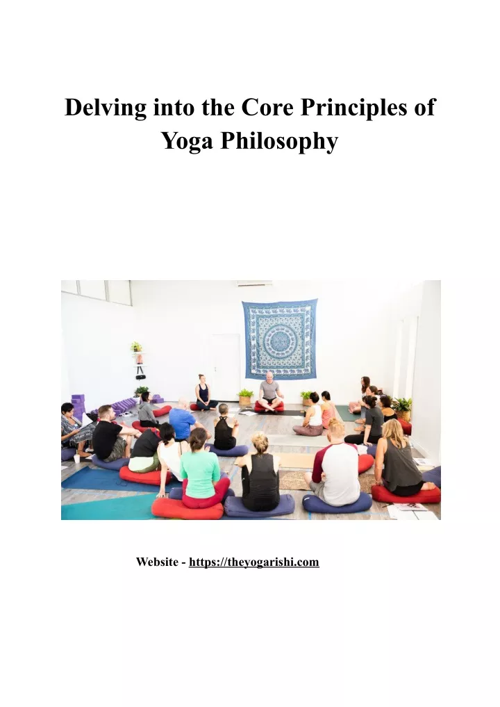 delving into the core principles of yoga