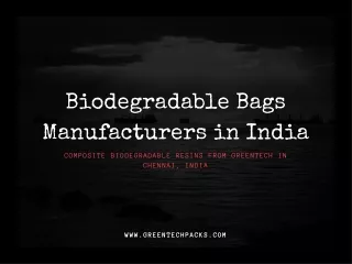 Biodegradable Bags Suppliers & Manufacturers In India | GreenTech