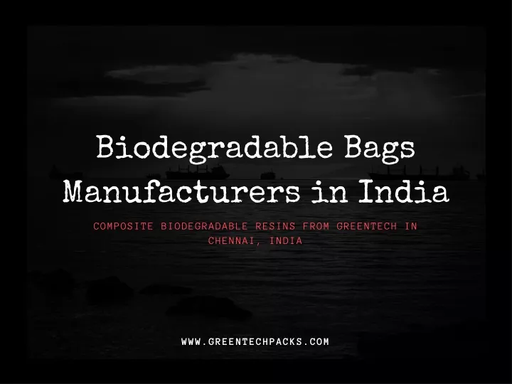 biodegradable bags manufacturers in india