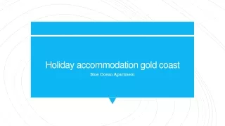 Holiday accommodation gold coast