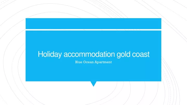 holiday accommodation gold coast
