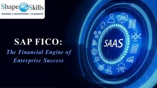 SAP FICO  The Financial Engine of  Enterprise Success