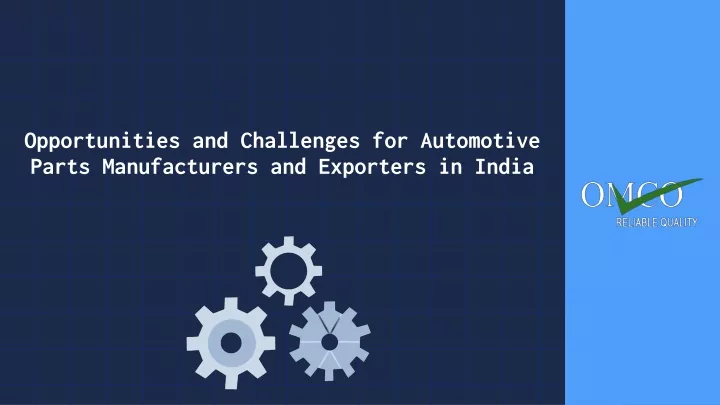 opportunities and challenges for automotive parts manufacturers and exporters in india