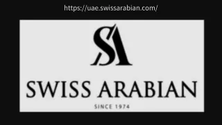 Swiss Arabian: A Fragrance Odyssey Unveiling Emirati Heritage
