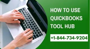 A Comprehensive Guide on How to Use QuickBooks Tool Hub