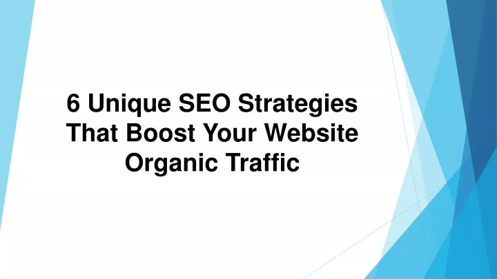6 unique seo strategies that boost your website