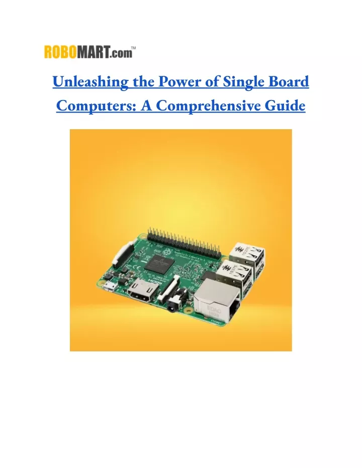 unleashing the power of single board computers