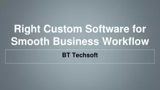 Custom Software for Smooth Business Workflow