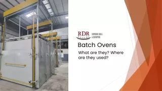 Batch Ovens- What Are They. Where are they Used