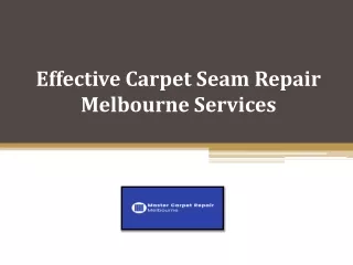 Hire Top-Notch Services For Carpet Seam Repair Melbourne