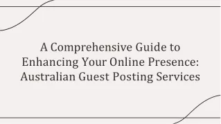 a-comprehensive-guide-to-enhancing-your-online-presence-australian-guest-posting-services-202307240917031ij4