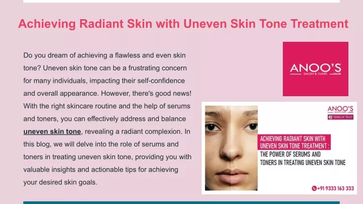 achieving radiant skin with uneven skin tone