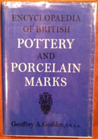 READ [PDF] Encyclopaedia of British Pottery and Porcelain Marks