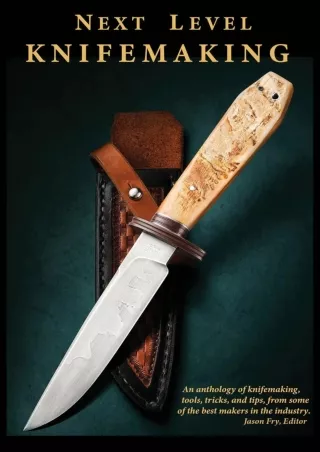 $PDF$/READ/DOWNLOAD Next Level Knifemaking