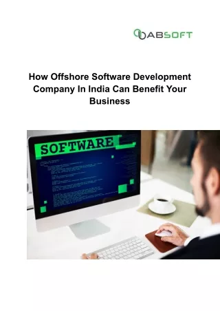 How Offshore Software Development Company In India Can Benefit Your Business
