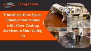 Transform Your Space Enhance Your Home with Floor Coating Services in Simi Valley, CA