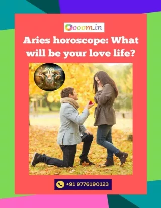 Aries horoscope What will be your love life