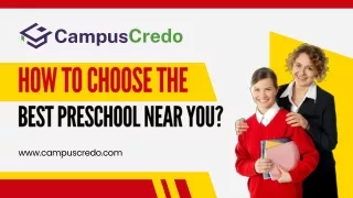 How To Choose the Best Preschool Near You? CampusCredo