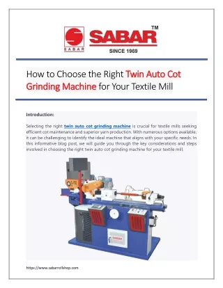 How to Choose the Right Twin Auto Cot Grinding Machine for Your Textile Mill