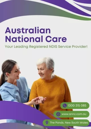 Australian National Care Your Leading Registered  NDIS Service Provider!