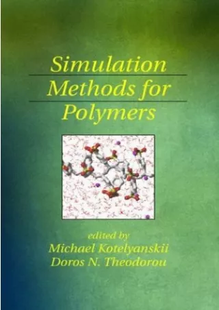 READ [PDF] Simulation Methods for Polymers