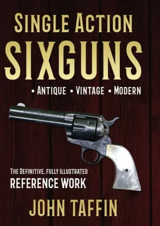 [READ DOWNLOAD] Single Action Sixguns