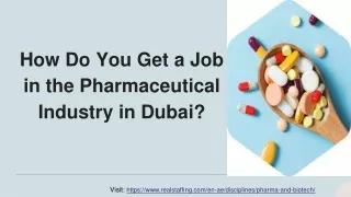 How Do You Get a Job in the Pharmaceutical Industry in Dubai_