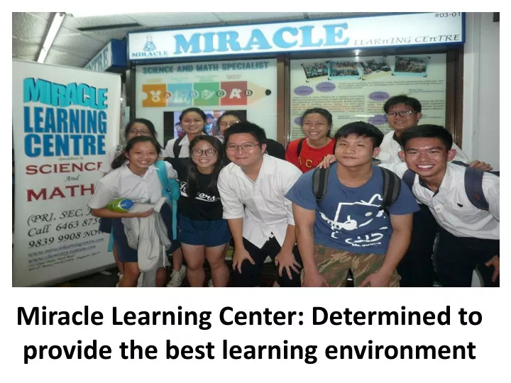 miracle learning center determined to provide the best learning environment