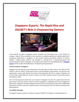 Singapore Esports: The Rapid Rise and GGLBET's Role in Empowering Gamers