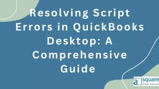 Resolving Script Errors in QuickBooks Desktop A Comprehensive Guide