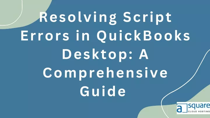 resolving script errors in quickbooks desktop