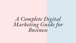 a complete digital marketing guide for business