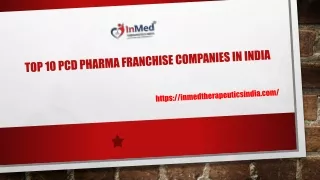 Top 10 PCD Pharma Franchise Companies in India