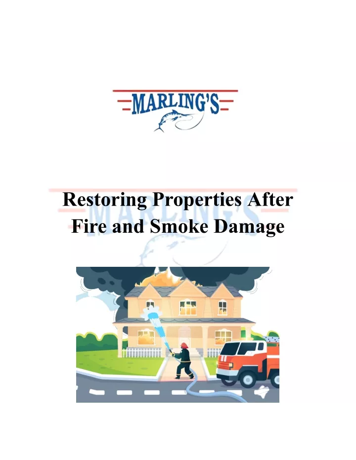 restoring properties after fire and smoke damage