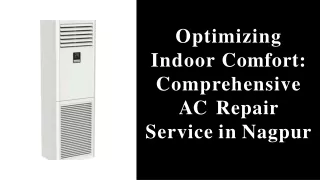 Top AC Repair Services in Nagpur: Keeping Your Cool with Expert Solutions