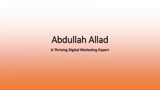 Abdullah Allad - Digital Marketing Expert