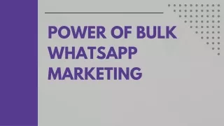 Power of Bulk WhatsApp Marketing
