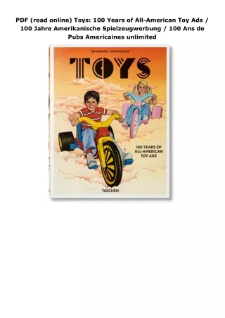 PDF (read online) Toys: 100 Years of All-American Toy Ads / 100 Jahre Amerikanische Spielzeugwerbung / 100 Ans de Pubs A