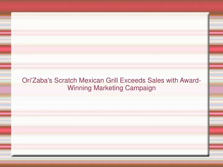 ori zaba s scratch mexican grill exceeds sales