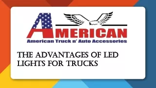 The Advantages of LED Lights for Trucks