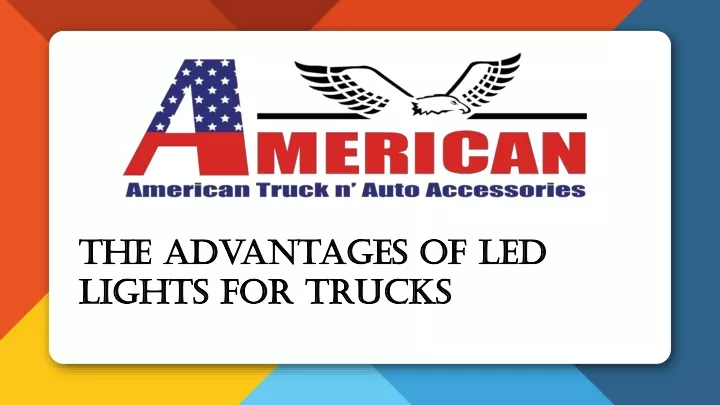 the advantages of led lights for trucks