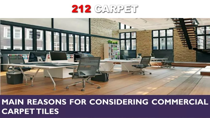 main reasons for considering commercial carpet