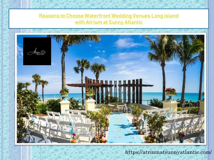 reasons to choose waterfront wedding venues long