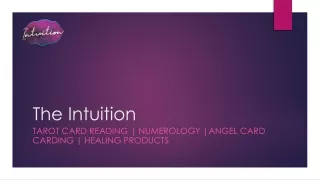The Intuition - tarot card reading, Numerology, Healing products