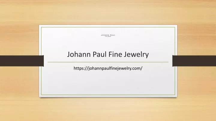 johann paul fine jewelry