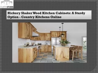 Hickory Shaker Wood Kitchen Cabinets A Sturdy Option - Country Kitchens Online