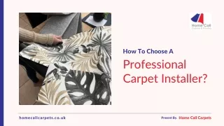 How To Choose A Professional Carpet Installer?