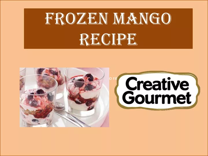 frozen mango recipe